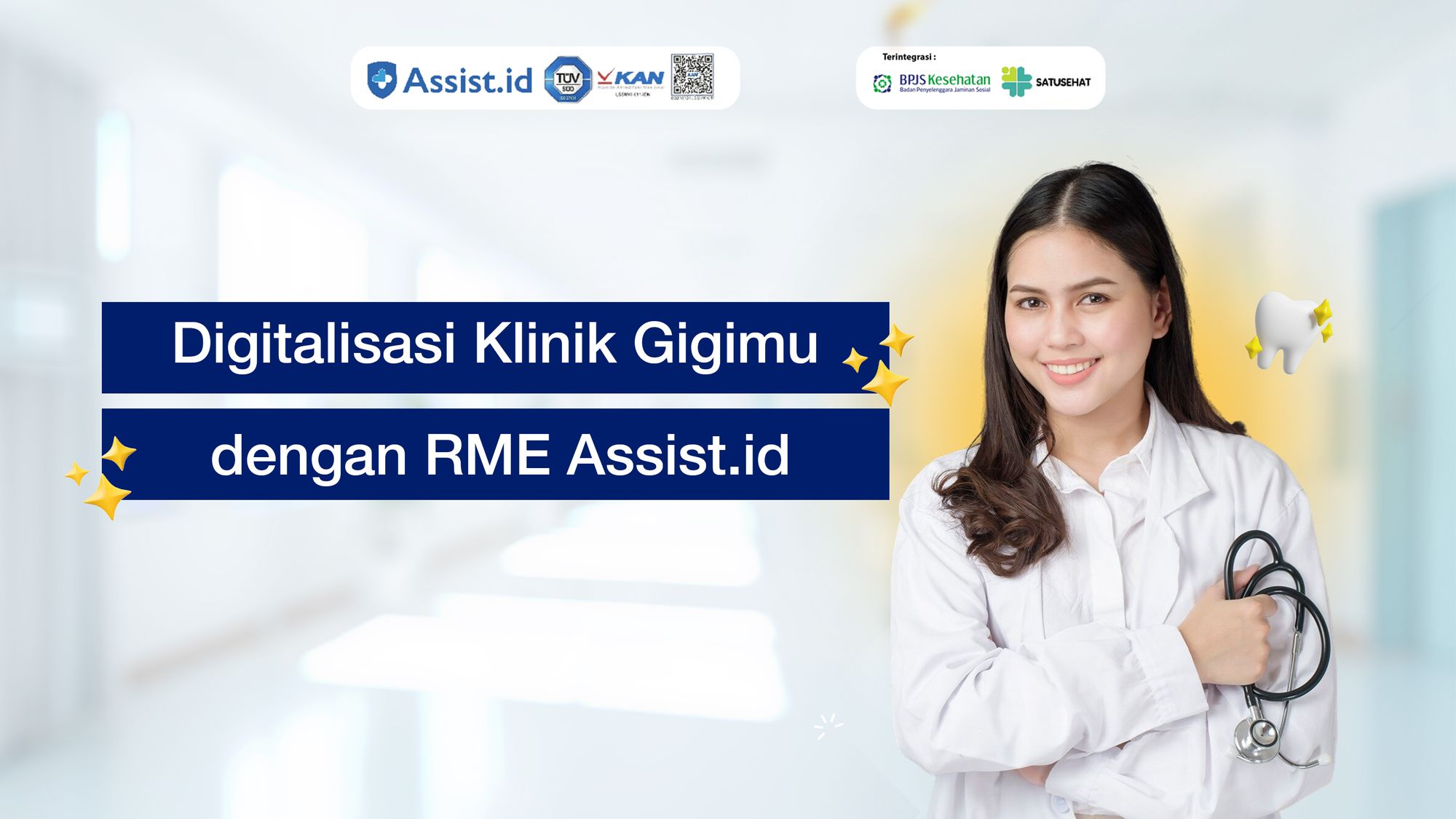 Digitalisasi Klinik Gigimu dengan RME Assist.id Sekarang