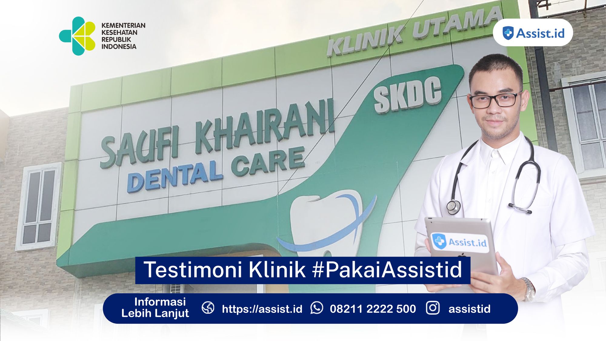 Klinik SKDC Pekanbaru Sudah #PakaiAssistid