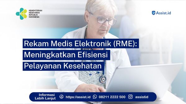 Rekam Medis Elektronik (RME): Meningkatkan Efisiensi Pelayanan Kesehatan